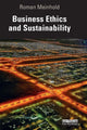 Book cover of: Business Ethics and Sustainability. By: Roman Meinhold