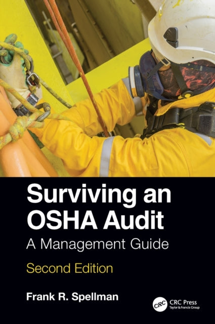 Book cover of: Surviving an OSHA Audit. By: Frank R. Spellman