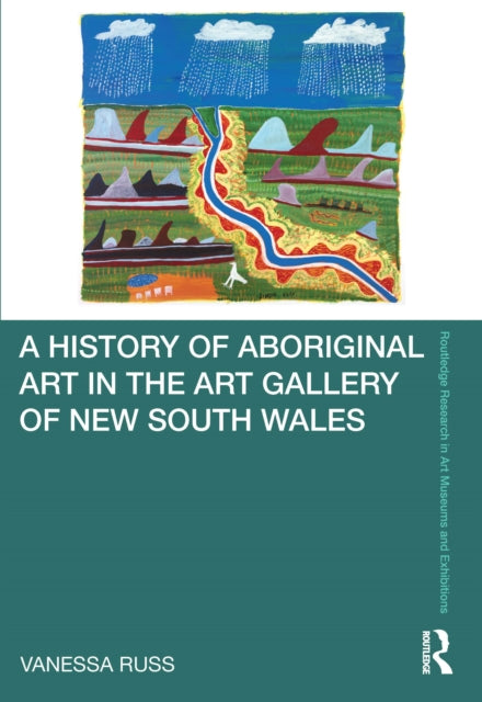 Book cover of: History of Aboriginal Art in the Art Gallery of New South Wales