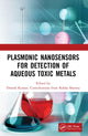 Book cover of: Plasmonic Nanosensors for Detection of Aqueous Toxic Metals. By: Dinesh Kumar