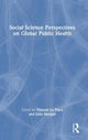 Book cover of: Social Science Perspectives on Global Public Health. By: Vincent La Placa