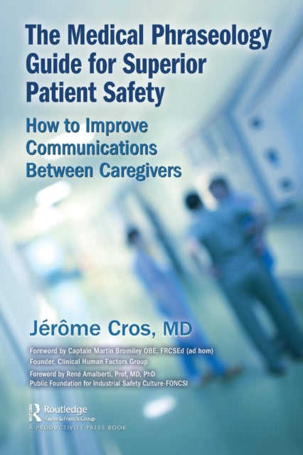 Book cover of: Medical Phraseology Guide for Superior Patient Safety. By: Jérôme Cros