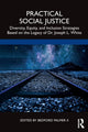 Book cover of: Practical Social Justice. By: Bedford Palmer II