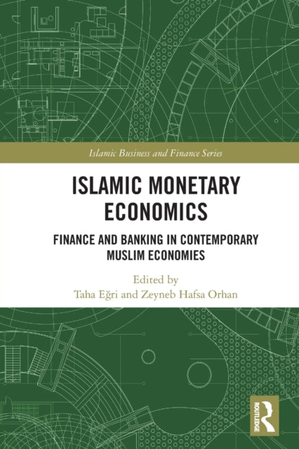 Book cover of: Islamic Monetary Economics. By: Taha Eğri
