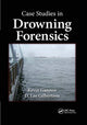 Book cover of: Case Studies in Drowning Forensics. By: Kevin Gannon