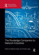Book cover of: Routledge Companion to Network Industries. By: Matthias Finger