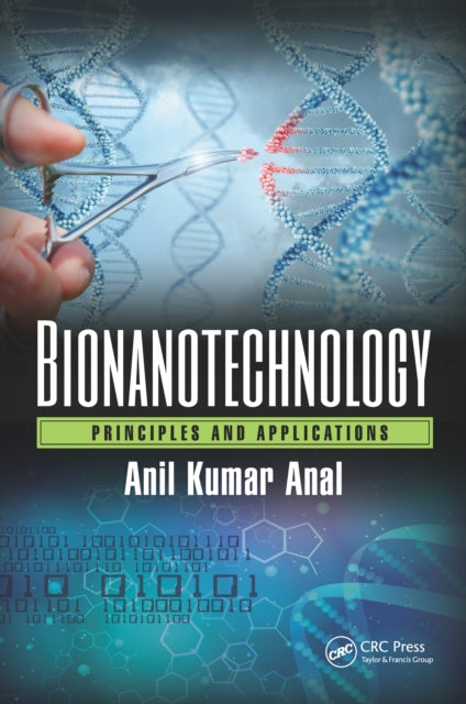 Book cover of: Bionanotechnology. By: Anil Anal