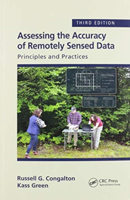 Book cover of: Assessing the Accuracy of Remotely Sensed Data. By: Russell G. Congalton