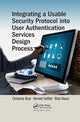 Book cover of: Integrating a Usable Security Protocol into User Authentication Services Design Process. By: Ahmed Seffah
