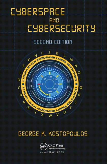 Book cover of: Cyberspace and Cybersecurity. By: George Kostopoulos