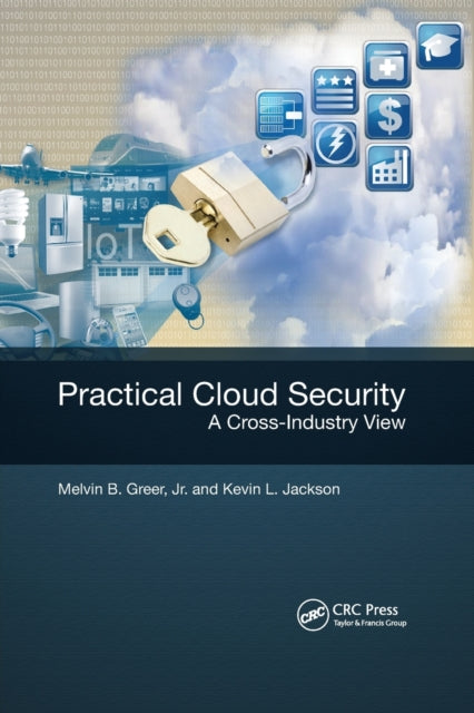 Book cover of: Practical Cloud Security. By: Melvin B. Greer