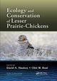 Book cover of: Ecology and Conservation of Lesser Prairie-Chickens. By: David A. Haukos