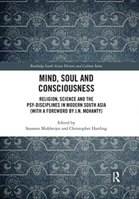 Book cover of: Mind, Soul and Consciousness. By: Soumen Mukherjee