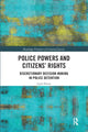 Book cover of: Police Powers and Citizens’ Rights. By: Layla Skinns