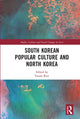 Book cover of: South Korean Popular Culture and North Korea. By: Youna Kim