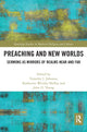 Book cover of: Preaching and New Worlds. By: Timothy J. Johnson