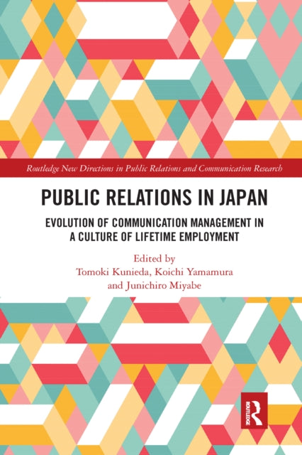 Book cover of: Public Relations in Japan. By: Tomoki Kunieda