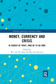 Book cover of: Money, Currency and Crisis. By: R. J. van der Spek