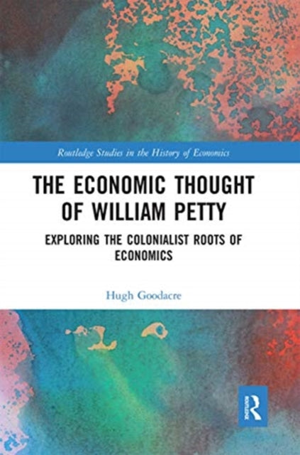 Book cover of: Economic Thought of William Petty. By: Hugh Goodacre