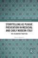Book cover of: Storytelling as Plague Prevention in Medieval and Early Modern Italy. By: Martin Marafioti