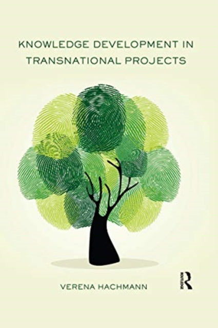 Book cover of: Knowledge Development in Transnational Projects. By: Verena Hachmann