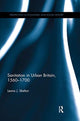 Book cover of: Sanitation in Urban Britain, 1560-1700. By: Leona J. Skelton
