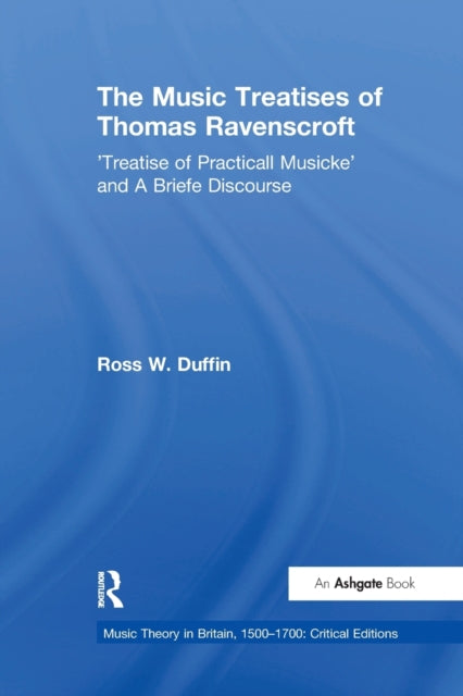 Book cover of: Music Treatises of Thomas Ravenscroft. By: Ross W. Duffin