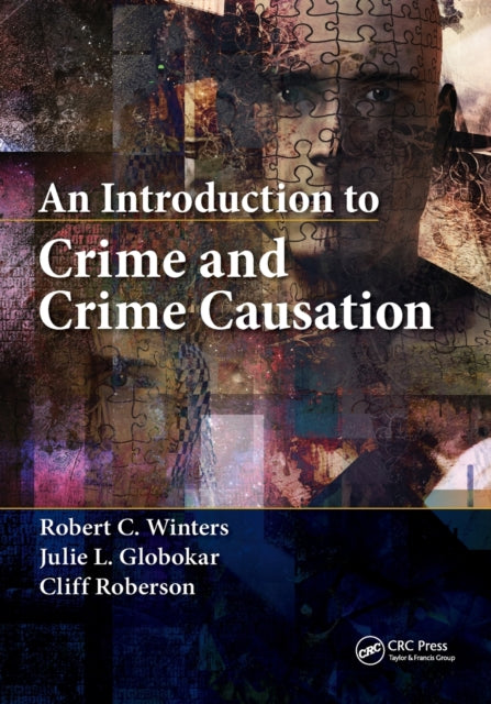 Book cover of: Introduction to Crime and Crime Causation. By: Robert C. Winters