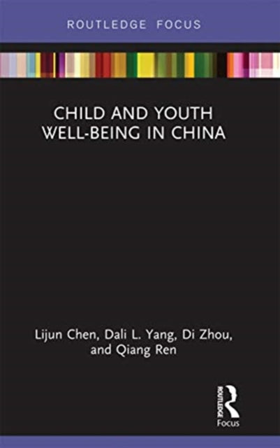 Book cover of: Child and Youth Well-being in China. By: Lijun Chen