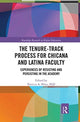 Book cover of: Tenure-Track Process for Chicana and Latina Faculty. By: Patricia A. Pérez