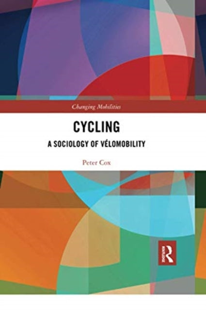 Book cover of: Cycling. By: Peter Cox