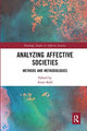 Book cover of: Analyzing Affective Societies. By: Antje Kahl