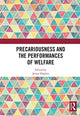 Book cover of: Precariousness and the Performances of Welfare. By: Jenny Hughes