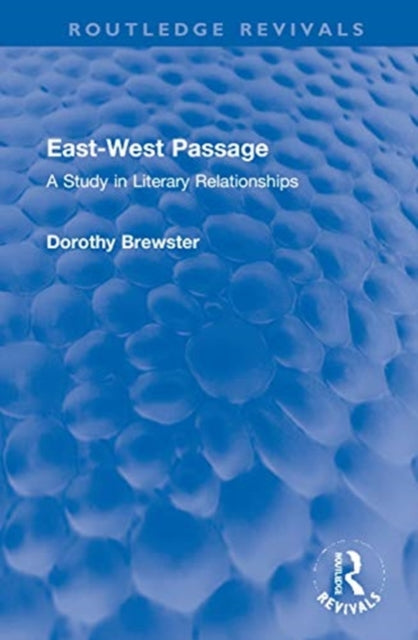 Book cover of: East-West Passage. By: Dorothy Brewster