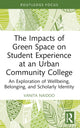 Book cover of: Impacts of Green Space on Student Experience at an Urban Community College. By: Vanita Naidoo