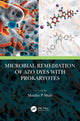 Book cover of: Microbial Remediation of Azo Dyes with Prokaryotes. By: Maulin P. Shah