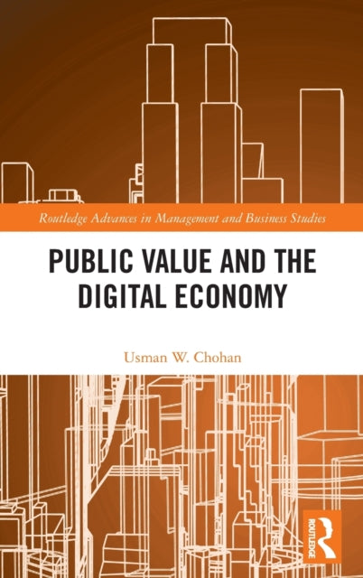 Book cover of: Public Value and the Digital Economy. By: Usman W. Chohan