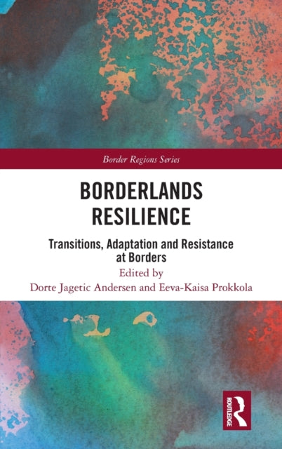 Book cover of: Borderlands Resilience. By: Dorte Andersen