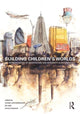 Book cover of: Building Children’s Worlds. By: Torsten Schmiedeknecht