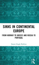 Book cover of: Sikhs in Continental Europe. By: Swarn Singh Kahlon