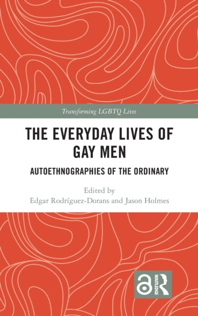 Book cover of: Everyday Lives of Gay Men. By: Jason Holmes
