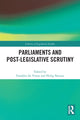 Book cover of: Parliaments and Post-Legislative Scrutiny. By: Philip Norton
