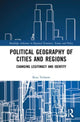 Book cover of: Political Geography of Cities and Regions. By: Kees Terlouw