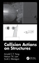 Book cover of: Collision Actions on Structures. By: Arnold C. Y. Yong