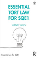 Book cover of: Essential Tort Law for SQE1. By: Wendy Laws