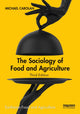 Book cover of: Sociology of Food and Agriculture. By: Michael S. Carolan