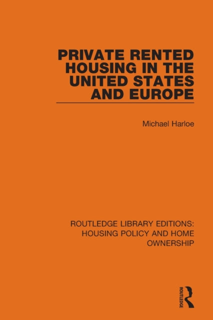 Book cover of: Private Rented Housing in the United States and Europe. By: Michael Harloe