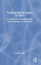 Book cover of: Pursuing Social Justice in ELA. By: Danielle Lillge