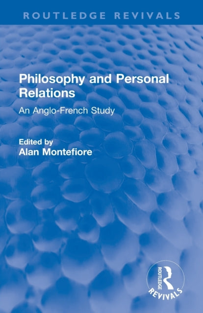 Book cover of: Philosophy and Personal Relations. By: Alan Montefiore