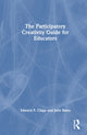 Book cover of: Participatory Creativity Guide for Educators. By: Edward P. Clapp